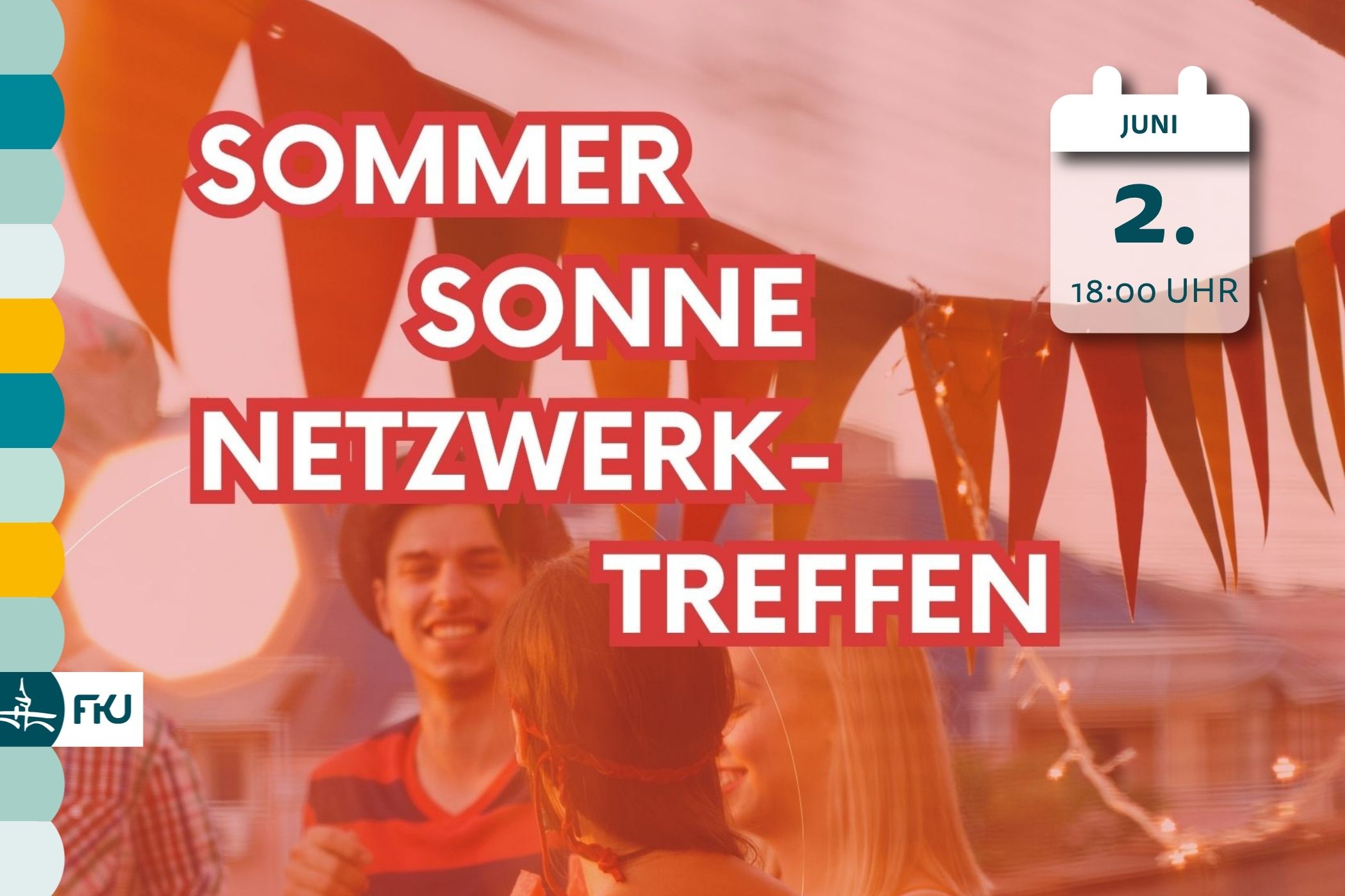 Sommer, Sonne, Netzwerktreffen